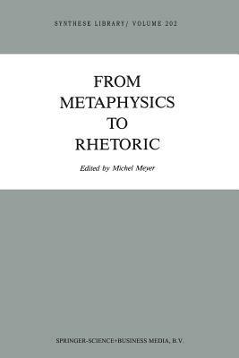 From Metaphysics to Rhetoric - cover
