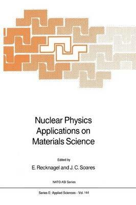 Nuclear Physics Applications on Materials Science - cover