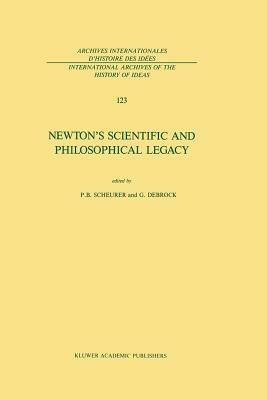 Newton’s Scientific and Philosophical Legacy - cover