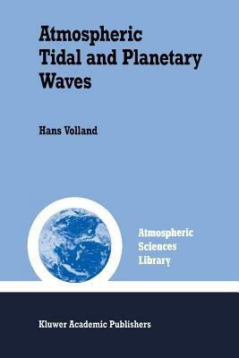 Atmospheric Tidal and Planetary Waves - Hans Volland - cover