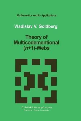 Theory of Multicodimensional (n+1)-Webs - Vladislav V. Goldberg - cover