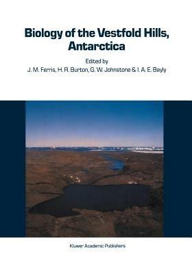 Biology of the Vestfold Hills, Antarctica: Proceedings of the symposium, Hobart, August 1984 - cover