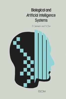 Biological and Artificial Intelligence Systems - cover