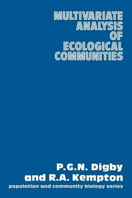 Multivariate Analysis of Ecological Communities - P.G.N. Digby,R.A. Kempton - cover