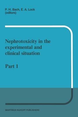 Nephrotoxicity in the experimental and clinical situation: Part 1 - cover