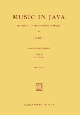 Music in Java: Its History, Its Theory and Its Technique - J. Kunst - cover
