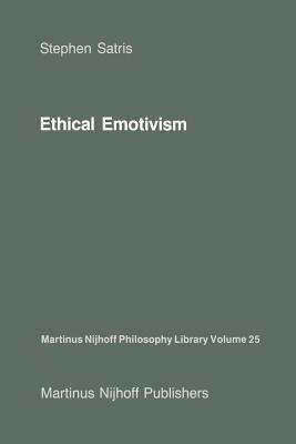 Ethical Emotivism - S.A. Satris - cover