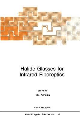 Halide Glasses for Infrared Fiberoptics - cover