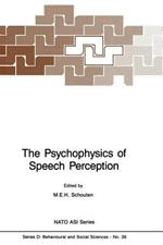 The Psychophysics of Speech Perception