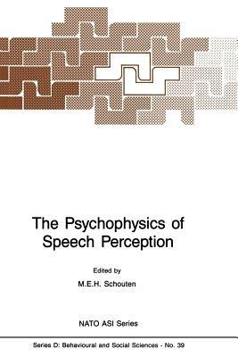 The Psychophysics of Speech Perception - cover