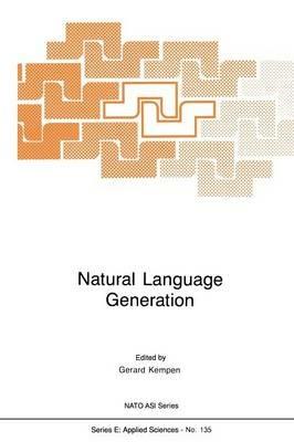 Natural Language Generation: New Results in Artificial Intelligence, Psychology and Linguistics - cover
