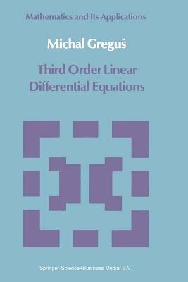 Third Order Linear Differential Equations - Michal Gregus - cover