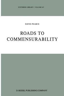 Roads to Commensurability - D. Pearce - cover