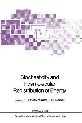Stochasticity and Intramolecular Redistribution of Energy - cover