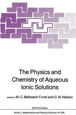 The Physics and Chemistry of Aqueous Ionic Solutions - cover
