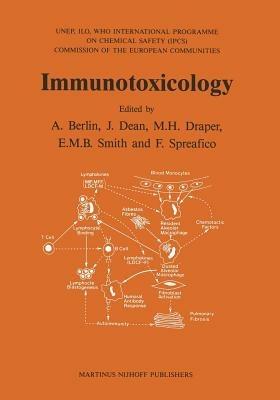 Immunotoxicology: Proceedings of the International Seminar on the Immunological System as a Target for Toxic Damage — Present Status, Open Problems and Future Perspectives - The Commission of the European Communities & UNEP, ILO, WHO International Programme on Chemical Safety - cover