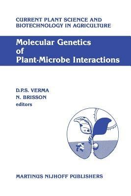 Molecular Genetics of Plant-Microbe Interactions: Proceedings of the Third International Symposium on the Molecular Genetics of Plant-Microbe Associations, Montréal, Québec, Canada, July 27–31, 1986 - cover
