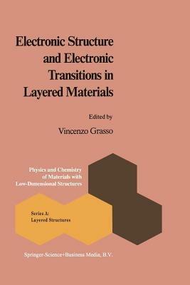 Electronic Structure and Electronic Transitions in Layered Materials - cover