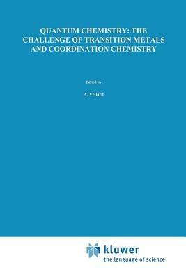 Quantum Chemistry: The Challenge of Transition Metals and Coordination Chemistry - cover