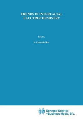 Trends in Interfacial Electrochemistry - cover