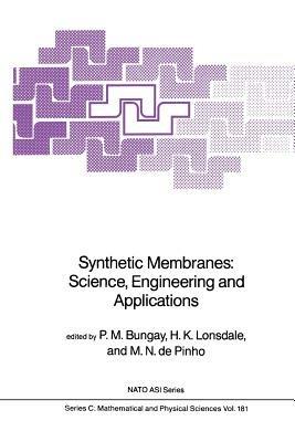 Synthetic Membranes:: Science, Engineering and Applications - cover