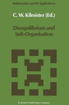 Disequilibrium and Self-Organisation - cover