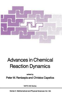 Advances in Chemical Reaction Dynamics - cover