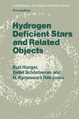 Hydrogen Deficient Stars and Related Objects: Proceeding of the 87th Colloquium of the International Astronomical Union Held at Mysore, India, 10–15 Nevember 1985 - cover