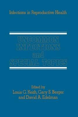 Uncommon Infections and Special Topics - cover