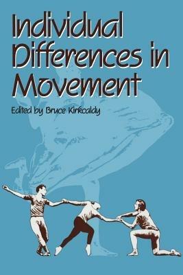 Individual Differences in Movement - D.B. Kirkcaldy - cover