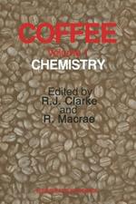 Coffee: Volume 1: Chemistry