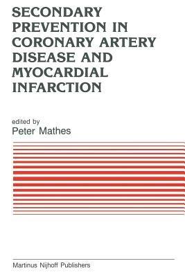 Secondary Prevention in Coronary Artery Disease and Myocardial Infarction - cover