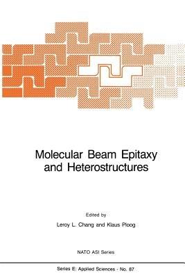 Molecular Beam Epitaxy and Heterostructures - cover