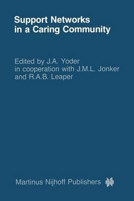 Support Networks in a Caring Community: Research and Policy, Fact and Fiction - cover