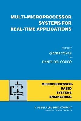 Multi-Microprocessor Systems for Real-Time Applications - cover