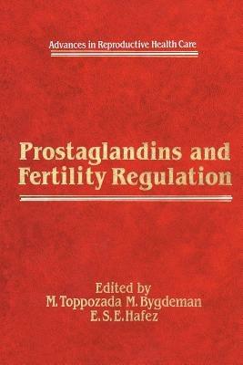 Prostaglandins and Fertility Regulation - cover