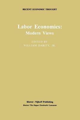 Labor Economics: Modern Views - cover