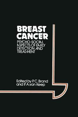 Breast Cancer: Psycho-Social Aspects of Early Detection and Treatment - cover