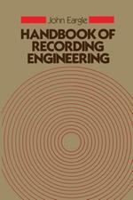 Handbook of Recording Engineering