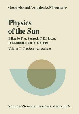 Physics of the Sun: Volume II: The Solar Atmosphere - cover