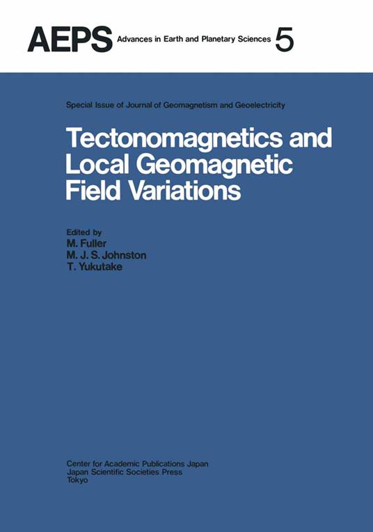 Tectonomagnetics and Local Geomagnetic Field Variations