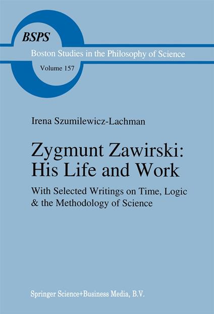 Zygmunt Zawirski: His Life and Work