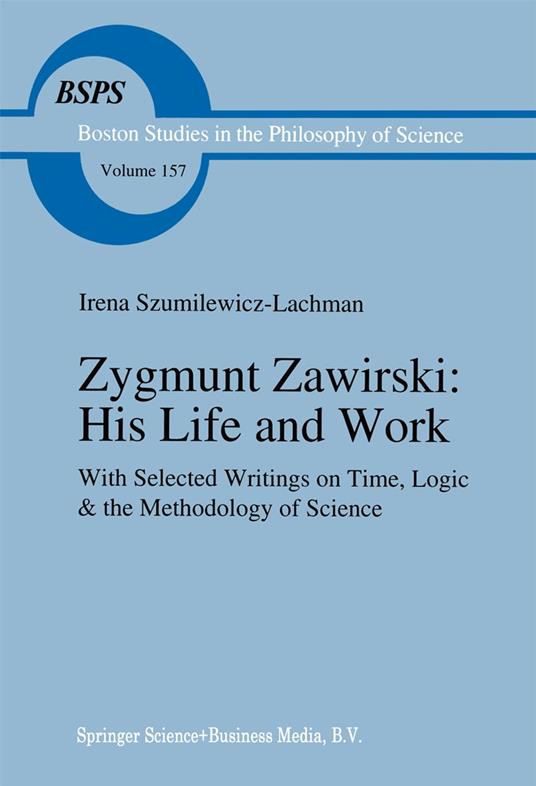 Zygmunt Zawirski: His Life and Work