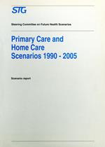 Primary Care and Home Care Scenarios 1990–2005