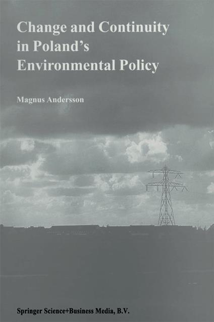 Change and Continuity in Poland’s Environmental Policy