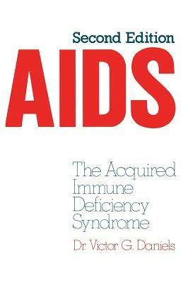 AIDS: The Acquired Immune Deficiency Syndrome - cover