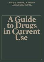 A Guide to Drugs in Current Use