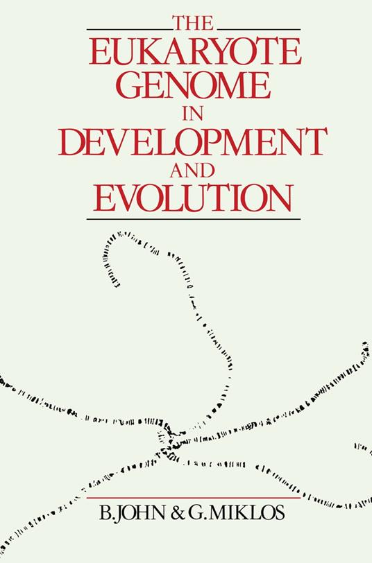 The Eukaryote Genome in Development and Evolution