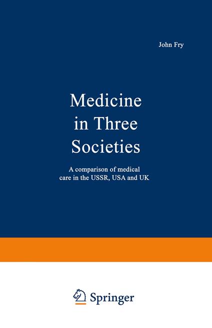 Medicine in Three Societies