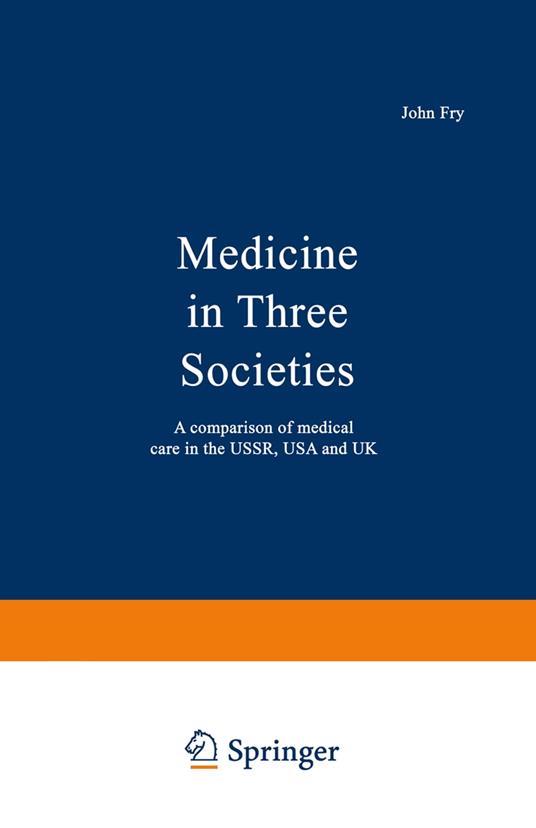 Medicine in Three Societies